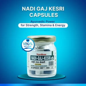 Bottle of Vardhan Nadi Gaj Kesri Capsules highlighting Ayurvedic power for strength, stamina, and energy with 100% natural label.